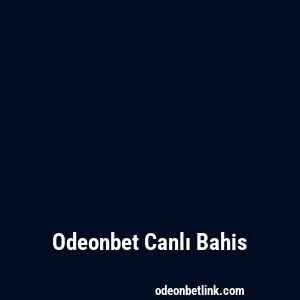 Odeonbet Canlı Bahis
