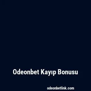 Odeonbet Kayıp Bonusu